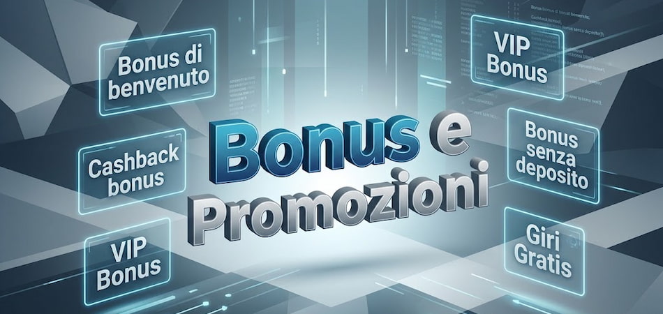 Bonus e Promozioni